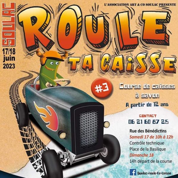 soulac roule ta caisse